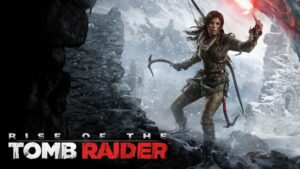 Rise of the Tomb Raider – Recenzia