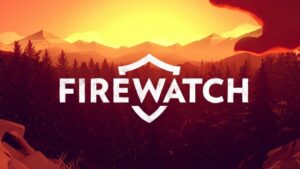 Pozrite si 17-minútový gameplay horúcej hry Firewatch