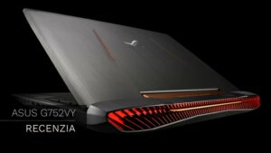 ASUS G752VY – Recenzia