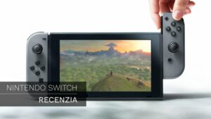 Nintendo Switch – Recenzia