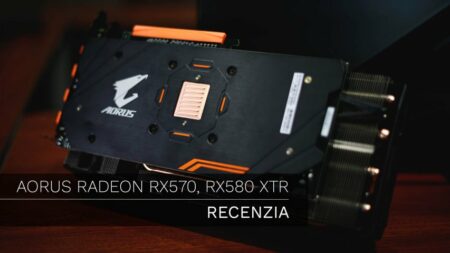 Aorus Radeon RX570, RX580 XTR – Recenzia