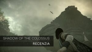 Shadow of the Colossus – Recenzia