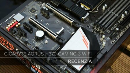 Gigabyte Aorus H370 Gaming 3 WIFI – Recenzia