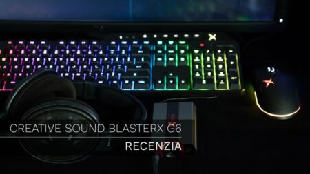 Creative Sound BlasterX G6 – Recenzia