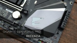 Gigabyte Z390 Aorus Pro – Recenzia