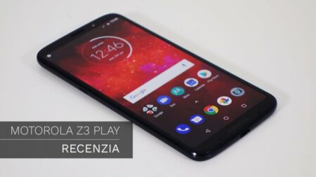 Motorola Z3 Play – Recenzia