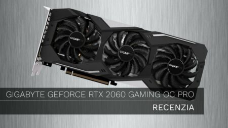 Gigabyte GeForce RTX 2060 Gaming OC Pro – Recenzia