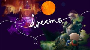 Playstation 4 exkluzivita Dreams sa do Early Access dostane už na jar