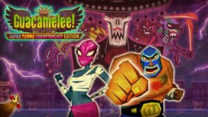 Získajte jedinečnú hru Guacamelee! Super Turbo Championship Edition úplne zadarmo!