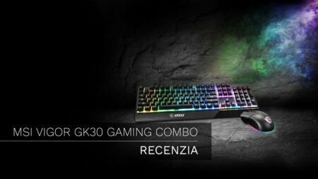 RECENZIA: MSI Vigor GK30 gaming combo – kombinácia, ktorá krásne ladí