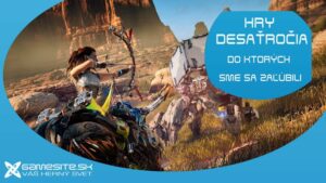 Hry desaťročia, do ktorých sme sa zaľúbili: Horizon: Zero dawn