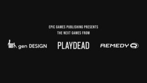 Spoločnosť Epic Games si zobrala pod svoje krídla Remedy, Playdead a gen DESIGN