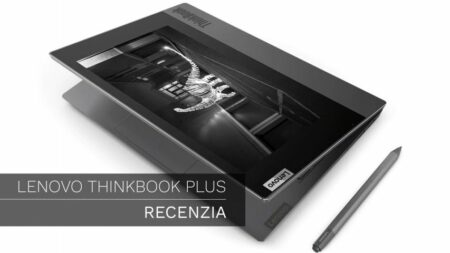 RECENZIA: Lenovo Thinkbook Plus – Čítačka a notebook v jednom