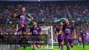 RECENZIA: Football Manager 2024 – Hra, ktorá vám každú jeseň ukradne sociálny kontakt