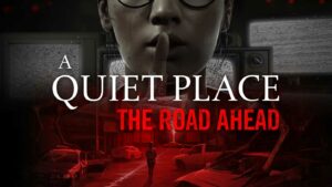Filmová séria A Quiet Place sa dočká herného spracovania A Quiet Place: The Road Ahead