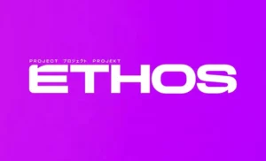 Project Ethos